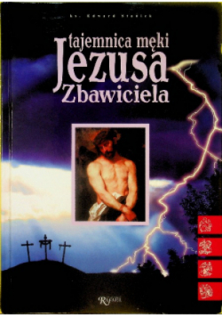 Tajemnica męki Jezusa Zbawiciela
