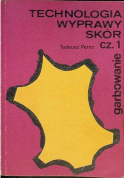Technologia wyprawy skór Część 1 garbowanie