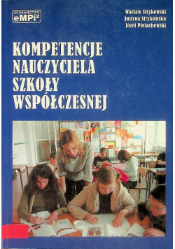 Kompetencje nauczyciela szkoły współczesnej