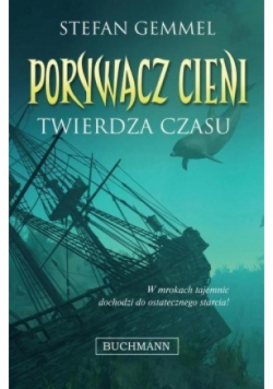 Twierdza czasu: porywacz Cieni