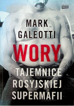Wory Tajemnice rosyjskiej supermafii