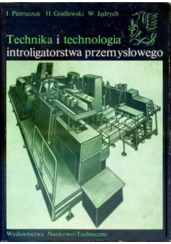 Technika i technologia introligatorstwa przemysłowego