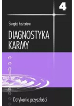 Diagnostyka karmy 4 Dotykanie przyszłości