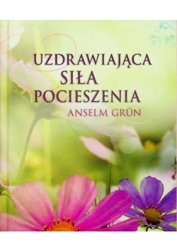 Uzdrawiająca siła pocieszenia