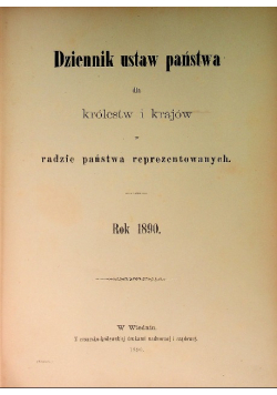 Dziennik ustaw państwa dla królestw i krajów w radzie państwa reprezentowanych 1890 r.