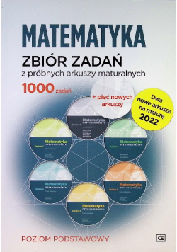 Zbiór zadań z próbnych arkuszy Matematyka