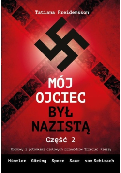 Mój ojciec był nazistą Część 2