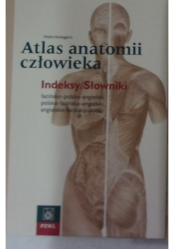 Atlas anatomii człowieka Indeksy i Tom 1