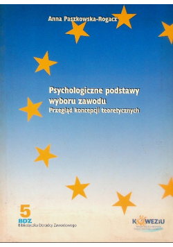 Psychologiczne podstawy wyboru zawodu