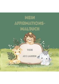 Mein Affirmations-Malbuch