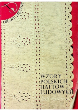 Wzory Polskich haftów ludowych haft rzeszowski