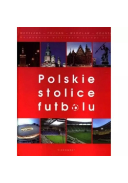 Polskie stolice futbolu
