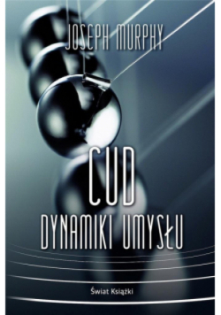 Cud dynamiki umysłu