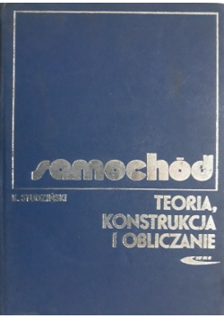 Samochód Teoria konstrukcja i obliczanie