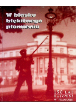 W blasku błękitnego płomienia