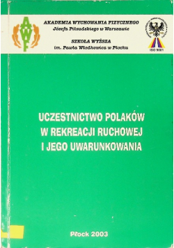 Uczestnictwo Polaków w rekreacji ruchowej i jego uwarunkowania