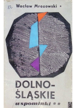 Dolnośląskie wspominki Tom 2