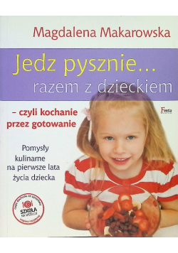 Jedz pysznie razem z dzieckiem