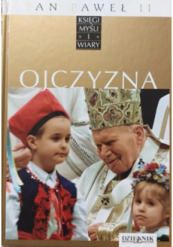Jan Paweł II Księgi myśli i wiary  Ojczyzna