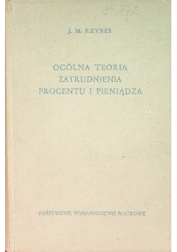 Ogólna teoria zatrudnienia procentu i pieniądza