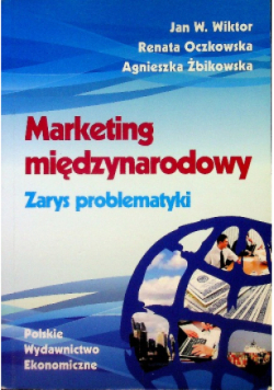 Marketing międzynarodowy zarys problematyki