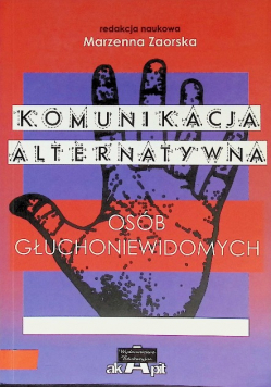Komunikacja alternatywna osób głuchoniewidomych