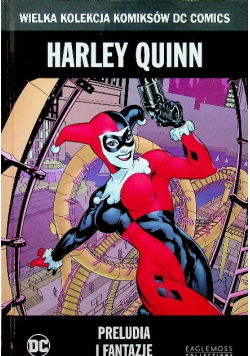 Harley Quinn Preludia i fantazje