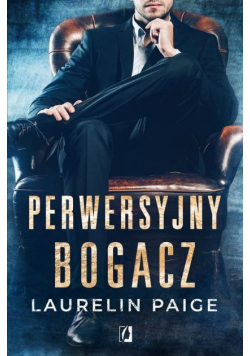 Perwersyjny bogacz Kuszący duet Tom 1