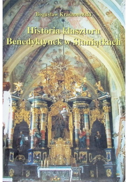Historia klasztoru Benedyktynek w Staniątkach