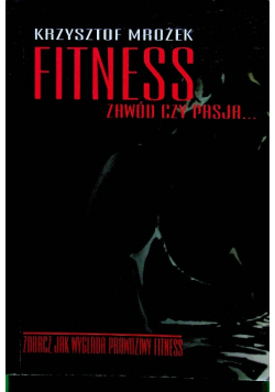 Fitness zawód czy pasja