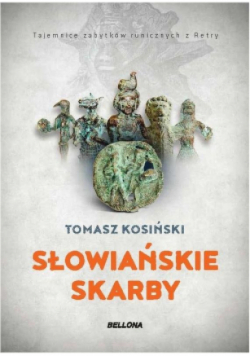 Słowiańskie skarby  Tajemnice zabytków runicznych