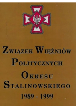 Związek Więźniów Politycznych Okresu Stalinowskiego
