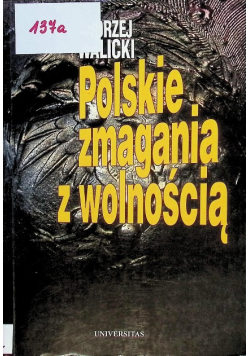 Polskie zmagania z wolnością