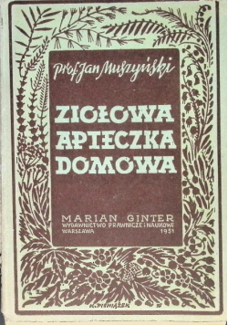 Ziołowa apteczka domowa
