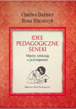 Idee pedagogiczne Seneki Między edukacją a przemijaniem