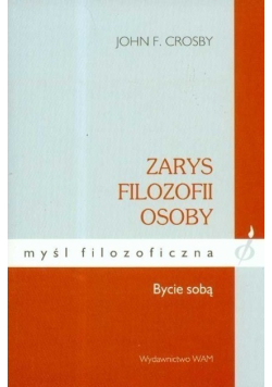 Zarys filozofii osoby Bycie sobą
