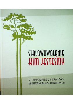 Stalowowolanie kim jesteśmy