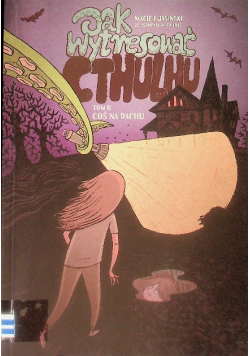 Jak wytresować Cthulhu Tom II Coś na dachu