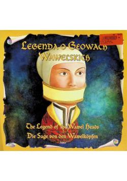 Legenda o Głowach Wawelskich