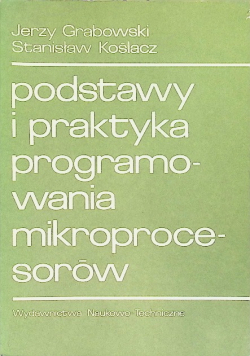 Podstawy i praktyka programowania mikroprocesorów