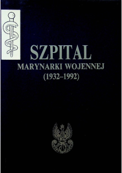Szpital marynarki wojennej 1932 - 1992