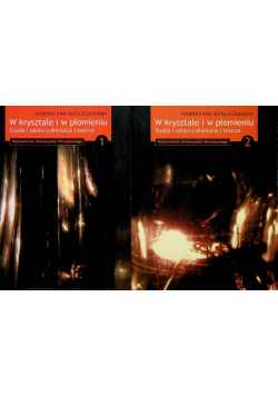 W krysztale i w płomieniu Część 1 i 2