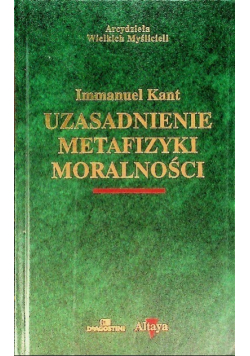 Uzasadnienie metafizyki moralności