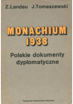 Monachium 1938 Polskie dokumenty dyplomatyczne