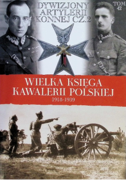 Wielka Księga Kawalerii Polskiej 1918 - 1939 Tom 42