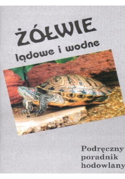 Żółwie lądowe i wodne