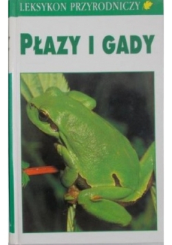 Leksykon przyrodniczy Płazy i gady