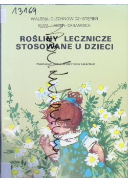 Rośliny lecznicze stosowane u dzieci