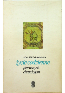 Życie codzienne pierwszych chrześcijan