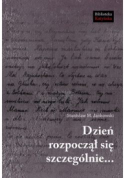 Dzień rozpoczął się szczególnie